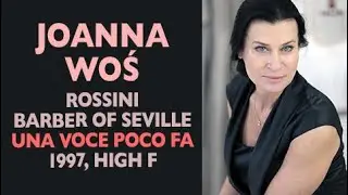 Glass Shatterers! Joanna Woś - Rossini: BARBER OF SEVILLE, 1997 High F