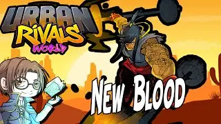 New Blood | Mara Vega, Rustechus, Colton, Rajesh | Urban Rivals World