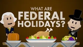 What are Federal Holidays? | Simple Civics