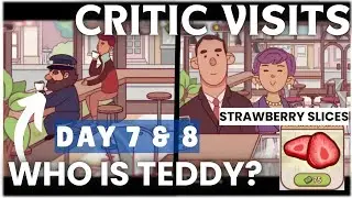 Day 7 & 8 Beta | Critic, Teddy & Strawberry Slices | Teddy's Past | Good Coffee Great Coffee | Game