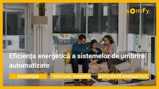 Eficiența Energetică a Sistemelor de Umbrire Automatizate