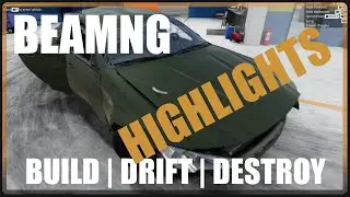 BeamNG BUILD | DRIFT | DESTROY EP1 Highlights