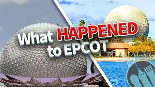 What Happened to EPCOT?