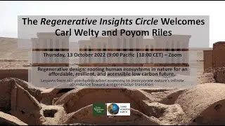 Regenerative Architecture and Design with Carl Welty and Poyom Riles Rev