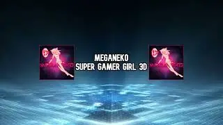 Instrumental | meganeko - Super Gamer Girl 3D