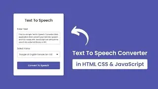 Text To Speech Converter in HTML CSS & JavaScript | 