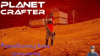 The Planet Crafter #4 Odwiedzamy statek + przestrzeń do maszyn terraformacyjnych