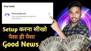 Partnership Ads Tools Setup करना सीखो || Facebook monetization Big 🔥Update Good News 📰🗞️