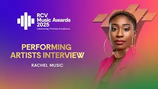 RCV Music Awards Performing Artists Interview  | Rachel Music