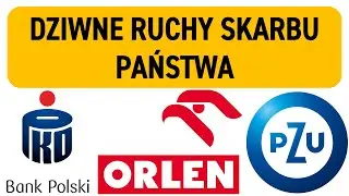 PZU, PKO BP, PKN Orlen - triki Skarbu Państwa na niekorzyść akcjonariuszy mniejszościowych