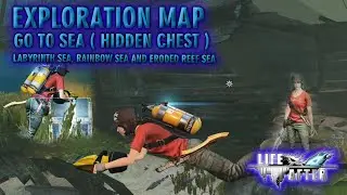 EXPLORATION MAP || GO TO SEA || HIDDEN CHEST || LIFEAFTER