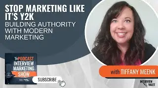 Stop Marketing Like It's Y2K: Building Authority With Modern Marketing