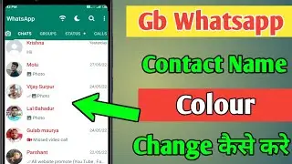 Gb Whatsapp Me Contact Name Colour Change Kaise Karen | Change Gb Whatsapp Contact Name Colour