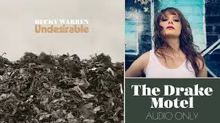 The Drake Motel - Becky Warren [audio only]