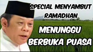 MENUNGGU BERBUKA PUASA | KH ZAINUDIN || CERAMAH KH ZAINUDIN MZ || TAUSIYAH