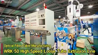 WRK-50 Loose Tube Extrusion Line | High-Speed Optical Fiber Cable Manufacturing