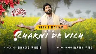 Charni De Vich | New Christmas Song 2025 | Christmas Geet | Christmas Song | Haroon Javed | 4K Video