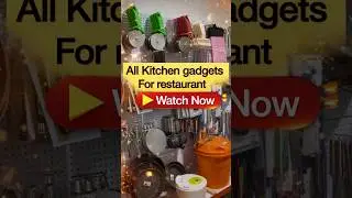 All Kitchen Gadgets for Restaurants | Watch Now 🔥