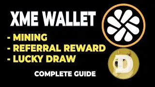 XME Wallet app || XME Mining, Lucky Draw & Referral Rewards | Complete Guide || Instant Withdrawal