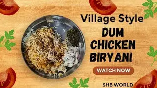 1Kg Chicken Dum Biryani #cooking #food #viral #SHB World is live!