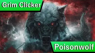 Grim Clicker strongest Build so far. 100% Crit Poisonwolf