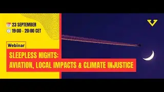 Sleepless nights: Aviation, local impacts & climate injustice