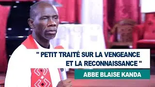 PETIT TRAITÉ SUR LA VENGEANCE ET LA RECONNAISSANCE