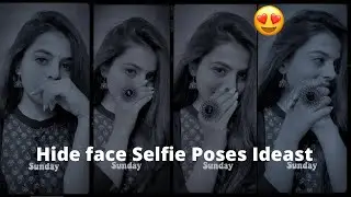 Hide Face Poses 🥰|| Snapchat Face Hide Selfie Ideas || Photo Poses For Girls#hidefaceposes #selfie