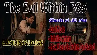 PS3-The Evil Within-Cheats v1.05 .pkg-BLES01916 / BLUS31374