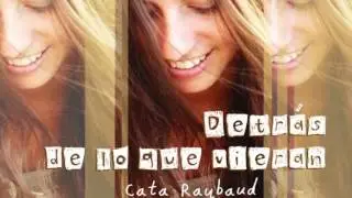 Cata Raybaud - Hoy no... (te veo ma&ntilde;ana)