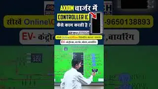 EV Repairing Institute in Delhi | How Controller IC Works in Axiom Charger |  @HelloEVMechanic