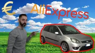 MODIFICHE ECONOMICHE ALLA FIESTA DA ALIEXPRESS - PROJECT FIESTA 2.0