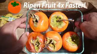 How To Ripen Fruit 4x Faster! Using Natural Ethylene Gas
