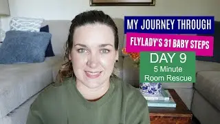Flylady Baby Steps | 5 Minute Room Rescue | Flylady Day 9