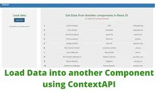 Load Data into another Component using Context API | How to Show data using ContextAPI | ContextAPI