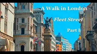 London: Fleet Street, Part I