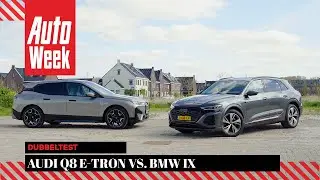 Audi Q8 e-tron vs. BMW iX - AutoWeek Dubbeltest