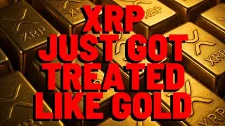 XRP Just Got TREATED LIKE GOLD