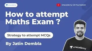 Strategies to Crack your CA Exam | By Jatin Dembla | CA Exam Strategy | Unacademy CA Final LIVE