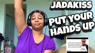 JADAKISS “ PUT YOUR HANDS UP “ REACTION