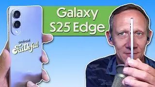 Livin' On The Galaxy Edge - Android Faithful #97