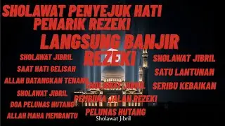 Hajat Cepat Terkabul Dan Hutang Lunas Seketika Berkat Keajaiban Ampuh Dari sholawat jibril