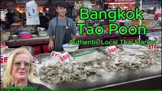 Bangkok Tao Poon Authentic Local Thai Market