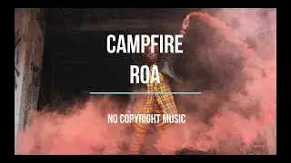 Campfire - Roa (Free copyright safe music and video) Family reunion, happiness, park.