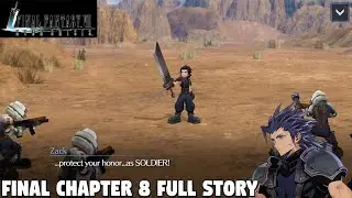 Final Fantasy 7 Ever Crisis - Crisis Core Final Chapter 8 FULL STORY