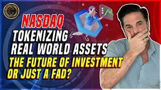 Nasdaq's Risky Bet: Could Tokenizing Real World Assets Pay Off?