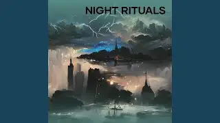 Night Rituals