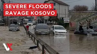 LIVE | Kosovo Battles Floods And Blackouts As Heavy Rains Lash Country | VERTEX