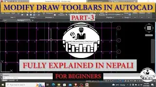 AutoCAD Tutorial for Modify Toolbar Explained in Nepali Part 3|| Civil || Architecture Engineering