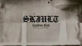 Skjult - Lawless God [Lyric Video]